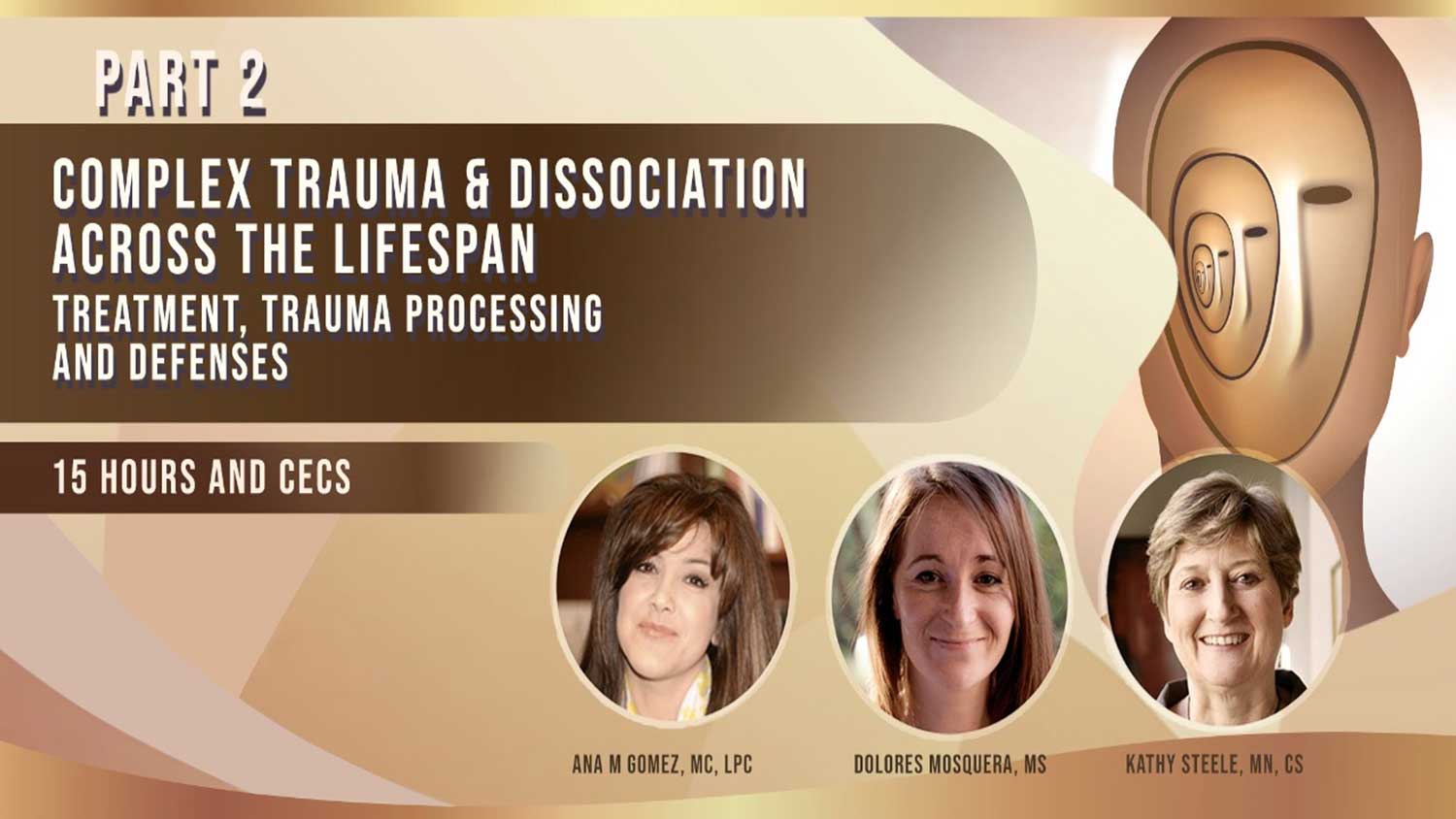 Complex Trauma & Dissociation Across the Lifespan Series